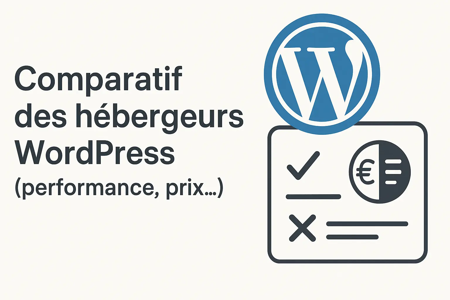 Comparatif des hébergeurs WordPress